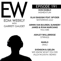 EDM Weekly Episode 191
