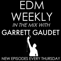 EDM Weekly Episode 126