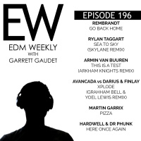 EDM Weekly Episode 196
