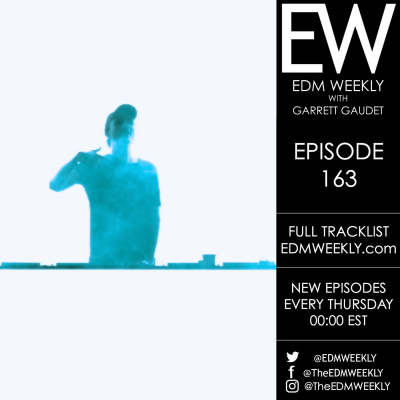 Edm Weekly With Garrett Gaudet