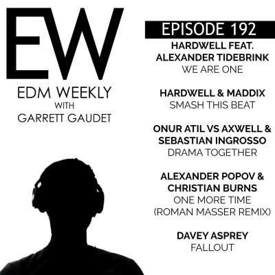 Edm Weekly With Garrett Gaudet