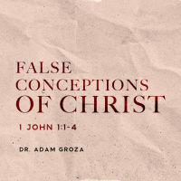 False Conceptions of Christ