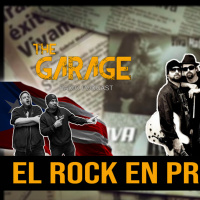 The Garage - El Rock en PR (Parte 2)