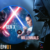 Ep #-01-Podcast Especial: Gen X Vs Millennials (Star Wars)