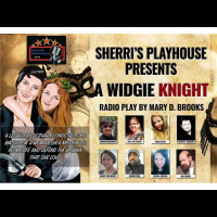 Chat with the creator and actors in A Widgie Knight on Sherris Playhouse!!!