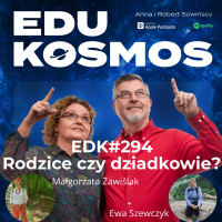 EDK#294: Rola dziadków w wychowaniu.