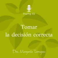 PosiTip 62 - Tomar la decisión correcta