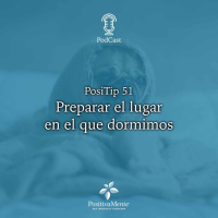 PosiTip 51 - Preparar el lugar en el que dormimos