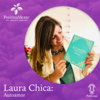 Ep. 42 Laura Chica - Autoamor