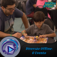 041 Tema: Diversão Offline - O Evento