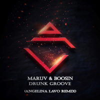 Maruv  Boosin - Drunk Groove (Angelina Lavo Remix)