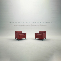 Multiply Faith Conversations: Deconstructing Religion and Reconstructing Relationship