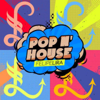 Dj Felipe Lira - Pop N House (jul2015)