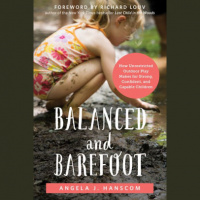 Episode 9: Angela J. Hanscom, Author of “Balanced and Barefoot”