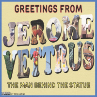 Jerome Vettrus: The Man Behind the Statue
