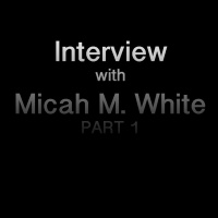 Interview with Micah White (PART 1)