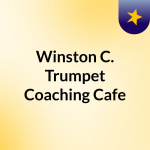 Winston C. Trumpet Coaching Cafe