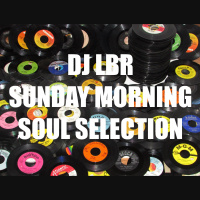 SUNDAY MORNING SELECTION part 28 The Soul