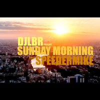 SUNDAY MORNING SELECTION part 23 guest SPEEDERMIKE