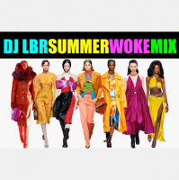 DJ LBR SUMMER WOKE MIX