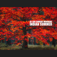 SUNDAY MORNING SELECTION part 18 INDIAN SUMMER