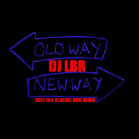 DJLBR MADNESS OLD CLASSIC REMIXED
