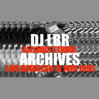 DJ LBR ARCHIVES VOL3 Alliance Ethnik au bata 13.06.95