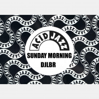 SUNDAY MORNING SELECTION ACID JAZZ ep 24