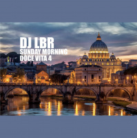 SUNDAY MORNING DJ LBR DOLCE VITA 4