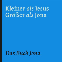 Jon 2,1-11: Jona - geschluckt und ausgespuckt