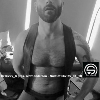 Dr Ricky B presents. Scott Anderson - nustuff mixup vol. one 25 04 2018