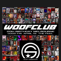 Scott Anderson | WOOF CLUB 20th Birthday Melbourne, Victoria (AUS) 18|05|25