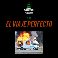 Green Caravan 1x01 - ¿El viaje perfecto?