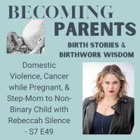 Domestic Violence, amp Cancer while Pregnant with Rebeccah Silence - S7 E49