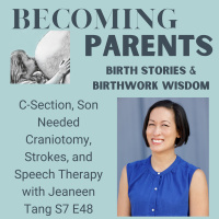C-Section, Son Needed Craniotomy, Strokes, and Speech Therapy with Jeaneen Tang S7 E48