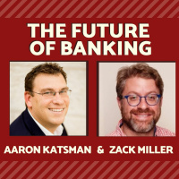 The Future of Banking: Interview with Fintech Thought-Leader Zack Miller