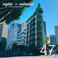 #047 Nights on Autopilot with Dinothy