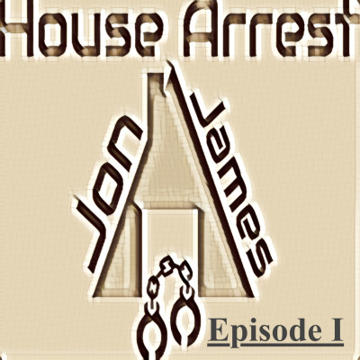 Jon James :: House Arrest