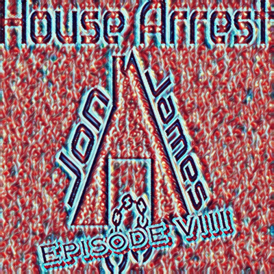 Jon James :: House Arrest