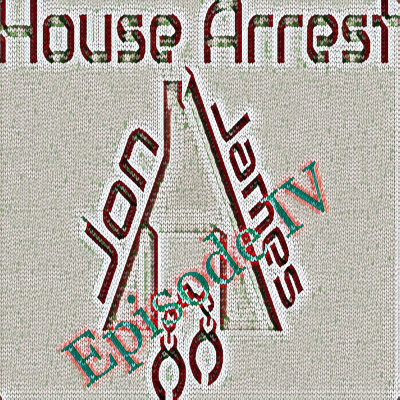 Jon James :: House Arrest