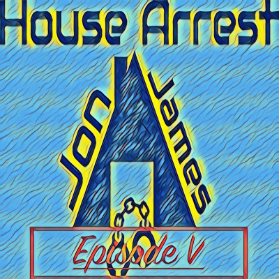 Jon James :: House Arrest