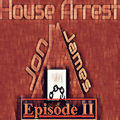 Jon James :: House Arrest