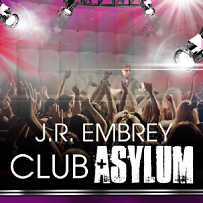 J.r. Embreys Club Asylum