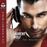 Laurent Wolf - Saxo (feat. Mary Austin) (Ice  Ramirez Remix)