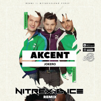 Akcent - Jokero (Nitrex  Ice Remix)(Radio Edit)