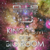 DJ ICE - Kingdom of The Big Room Mix 2013