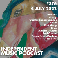 [Patron version] #376 – Sordid Sound System, Christos Chondropoulos, Hekla, Autumns, Liraz, Minami Deutsch
