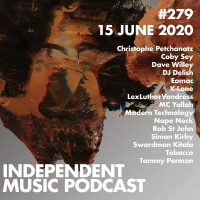 #279 - MC Yallah amp Eomac, Tobacco, Coby Sey, Modern Technology, Swordman Kitala amp K-Lone - 15 June 2020