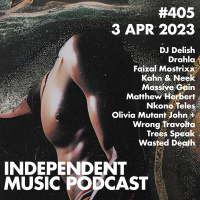 #405 – Matthew Herbert, Drahla, DJ Delish, Faizal Mostrixx, Kahn amp Neek, Massive Gain - 3 April 2023