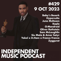 #429 – Baby’s Beserk, Zyggurat, June McDoom, Oliver Rothstein, O-Mandroid, Siu Mata amp Amor Satyr - 9 October 2023